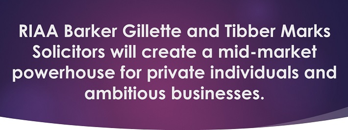 Tibber Marks Solicitors merge with RIAA Barker Gillette Solicitors 